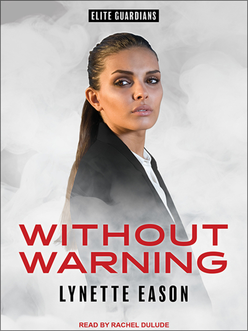 Title details for Without Warning by Lynette Eason - Wait list